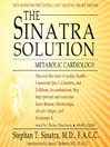 The Sinatra Solution (MP3): Metabolic Cardiology